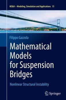 Paperback Mathematical Models for Suspension Bridges: Nonlinear Structural Instability Book