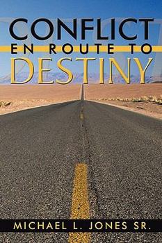 Paperback Conflict En Route to Destiny Book