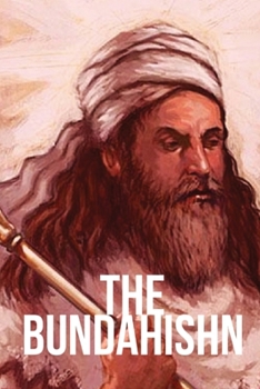 Paperback The Bundahishn Book