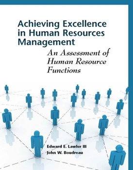 Paperback Achieving Excellence in Human Resource Management: An Assessment of Human Resource Functions Book