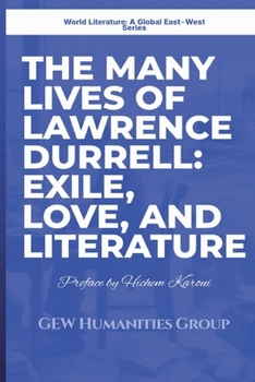 The Many Lives of Lawrence Durrell (World Literature)