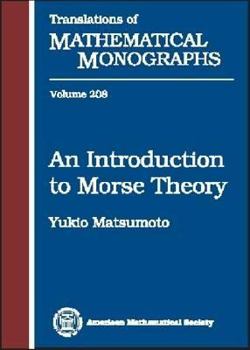 Paperback An Introduction to Morse Theory (Translations of Mathematical Monographs) Book