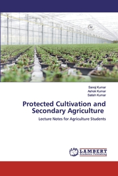 Paperback Protected Cultivation and Secondary Agriculture Book