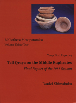 Paperback Tell Qraya on the Middle Euphrates: Terqa Final Reports 4. Final Report of the 1981 Season Book