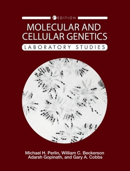 Hardcover Molecular and Cellular Genetics: Laboratory Studies Book