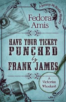 Library Binding Have Your Ticket Punched by Frank James Book