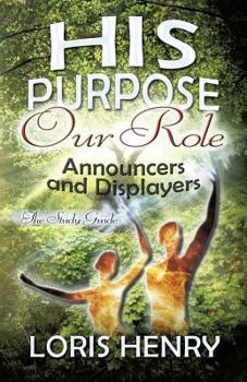 Paperback His Purpose Our Role Book