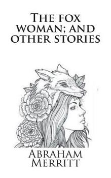 Paperback The fox woman; and other stories Book