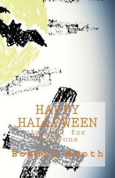 Happy Halloween: Journal for Everyone