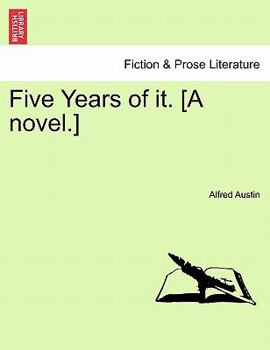 Paperback Five Years of It. [A Novel.] Book