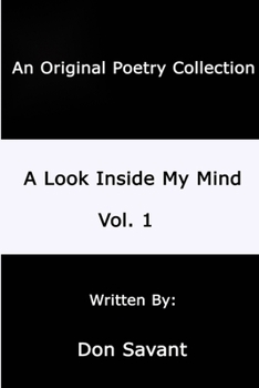 Paperback A Look Inside My Mind.....Vol. 1 Book