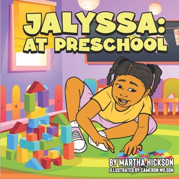 Paperback Jalyssa: At Preschool Book