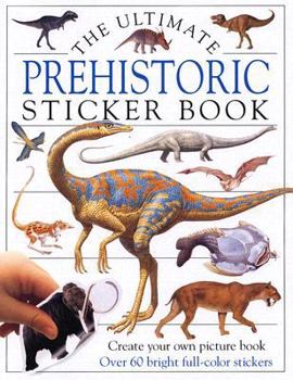 Paperback Ultimate Sticker Book: Prehistoric Book