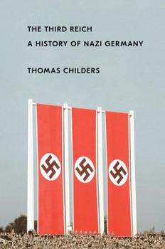 Hardcover The Third Reich: A History of Nazi Germany Book