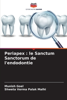 Paperback Periapex: le Sanctum Sanctorum de l'endodontie [French] Book