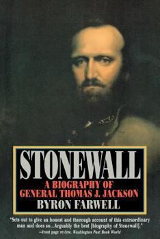 Paperback Stonewall: A Biography of General Thomas J. Jackson Book