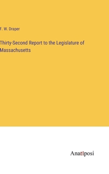 Thirty-Second Report to the Legislature of Massachusetts