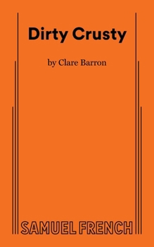 Dirty Crusty