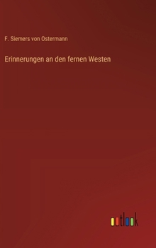 Hardcover Erinnerungen an den fernen Westen [German] Book