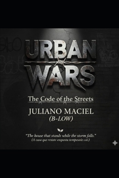 Paperback Urban Wars: The Code of the Streets Book