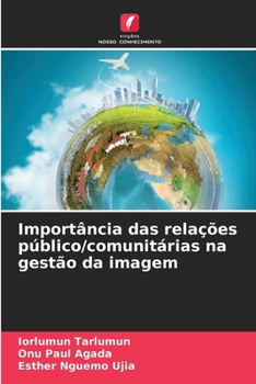 Paperback Importância das relações público/comunitárias na gestão da imagem [Portuguese] Book