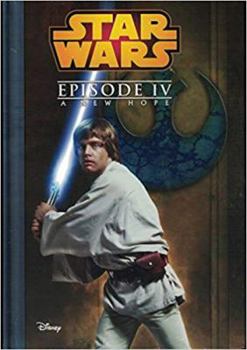 Hardcover Star Wars Episode IV A New Hope (Movie Theatre Storybook---no Lightsaber Projector) Book