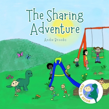 Paperback The Sharing Adventure: Chris and Brian Book