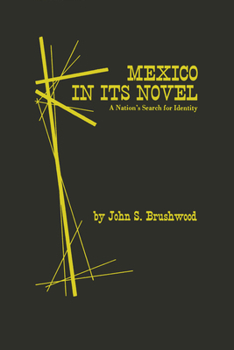 Paperback Mexico in Its Novel: A Nation's Search for Identity Book