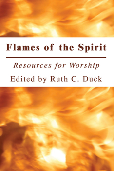 Paperback Flames of the Spirit: Resources for Worship Book