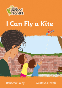 Paperback Collins Peapod Readers - Level 4 - I Can Fly a Kite Book