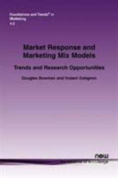 Paperback Market Response and Marketing Mix Models: Trends and Research Opportunities Book