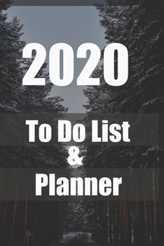 Paperback 2020 to do list,2020 planner: 2020 Daily to do list and Planner Organizer + space to write notes 120pages 6x9 inches . Book