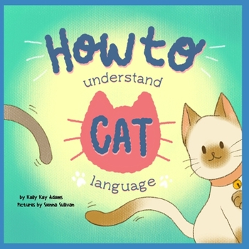 Paperback How to understand CAT language: Cat Lovers and A Fun Activity Book for kids Book