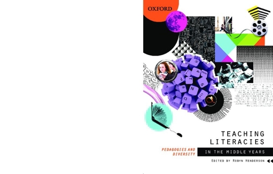 Paperback Teaching Literacies in the Middle Years: Pedagogies and Diversity Book