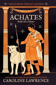 Paperback Achates: Soul of a Hero Book