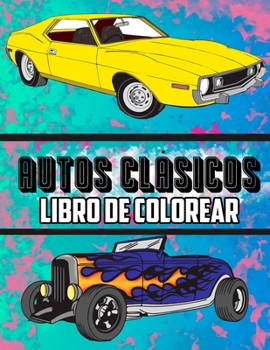 Paperback Autos Cl?sicos Libro de Colorear [Spanish] Book