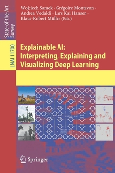 Paperback Explainable Ai: Interpreting, Explaining and Visualizing Deep Learning Book