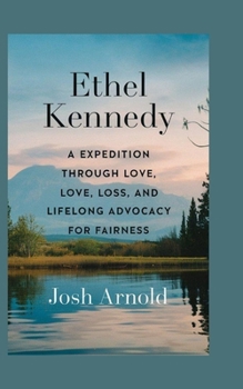 ETHEL KENNEDY: A expedition Through Love, Loss, and Lifelong Advocacy for Fairness