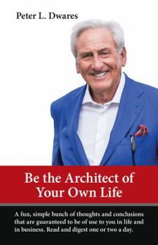 Paperback Be the Architect of Your Own Life Book