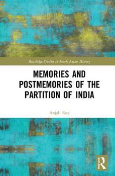Hardcover Memories and Postmemories of the Partition of India Book