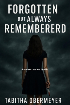 Paperback Forgotten, but Always Remembered Book
