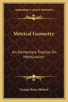 Paperback Metrical Geometry: An Elementary Treatise On Mensuration Book