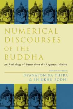 Paperback Numerical Discourses of the Buddha Book