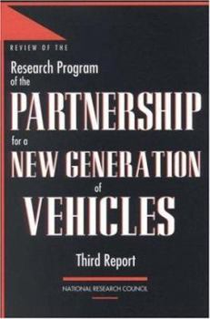 Paperback Review of the Research Program of the Partnership for a New Generation of Vehicles: Third Report Book