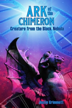 Paperback Ark of the Chimeron: Creature from the Black Nebula Book