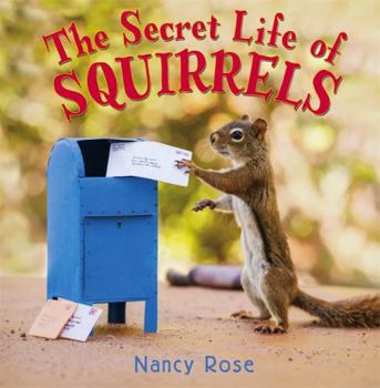 Hardcover The Secret Life of Squirrels Book