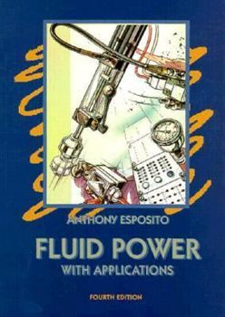 Hardcover Fluid Power With Applications Book