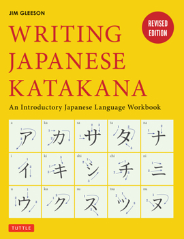 Paperback Writing Japanese Katakana: An Introductory Japanese Language Workbook Book