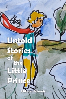 Paperback Untold Stories of the Little Prince Book