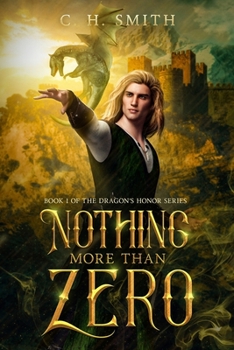 Paperback Nothing More Than Zero: A Fantasy Story of Magic, Danger, and Discovery Book